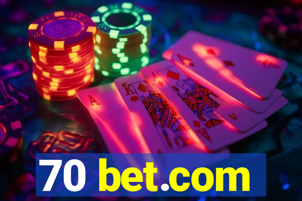 70 bet.com